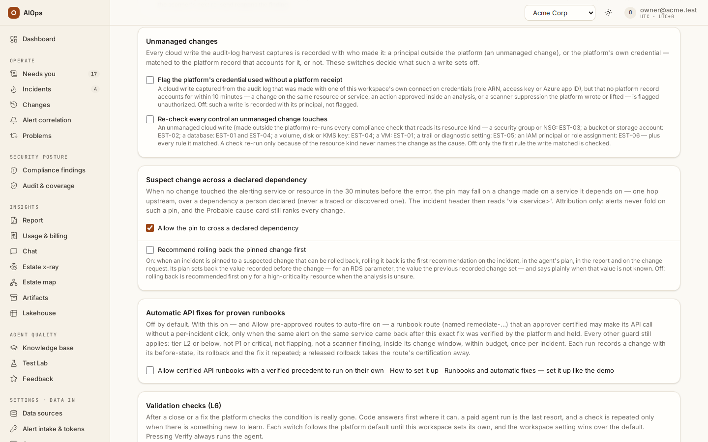 Guardrails → Unmanaged changes and Suspect change across a declared dependency: flag a platform credential used without a platform receipt, re-check every control an unmanaged change touches, and the pin across a dependency.