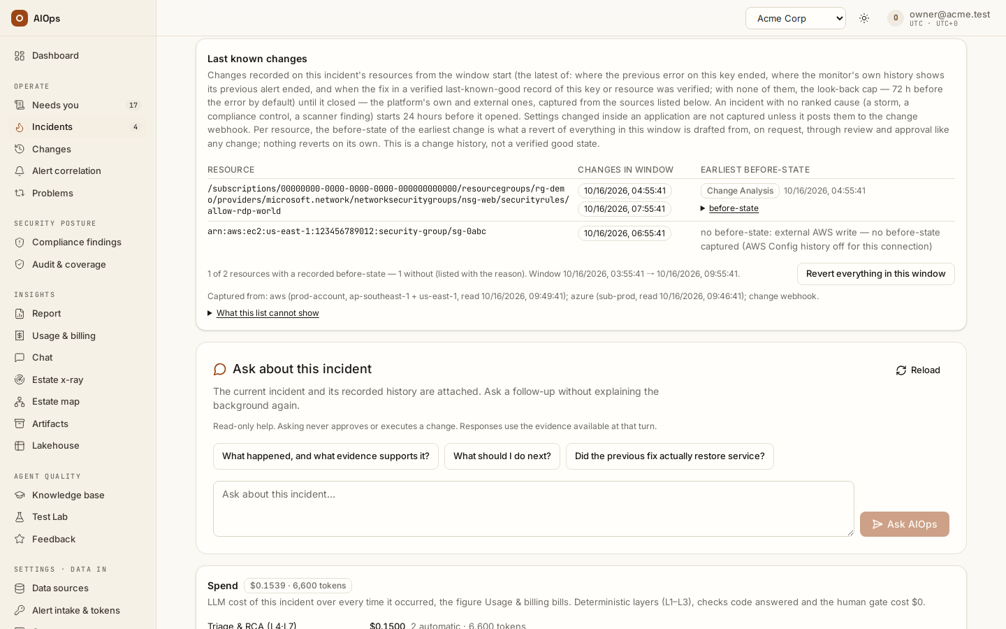 Incident page, Last known changes: per resource the changes in the window and the earliest before-state, where they were captured from, and Revert everything in this window — a change history, not a verified good state.